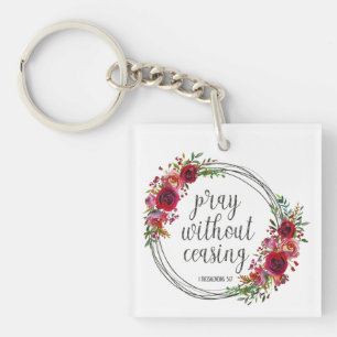 Pray Without Ceasing Keychain