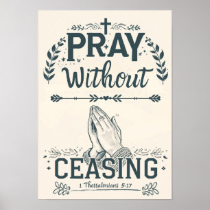 Pray without Ceasing Poster