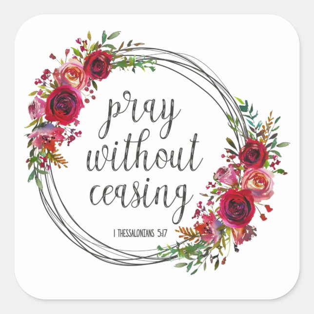 Pray Without Ceasing Square Sticker (Front)