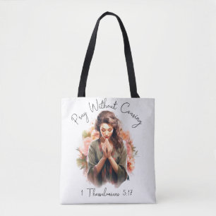 Pray Without Ceasing, Tote Bag