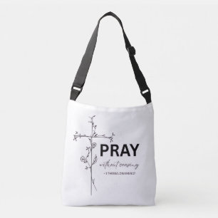 Pray Without Ceasing - Tote/Crossbody Bag