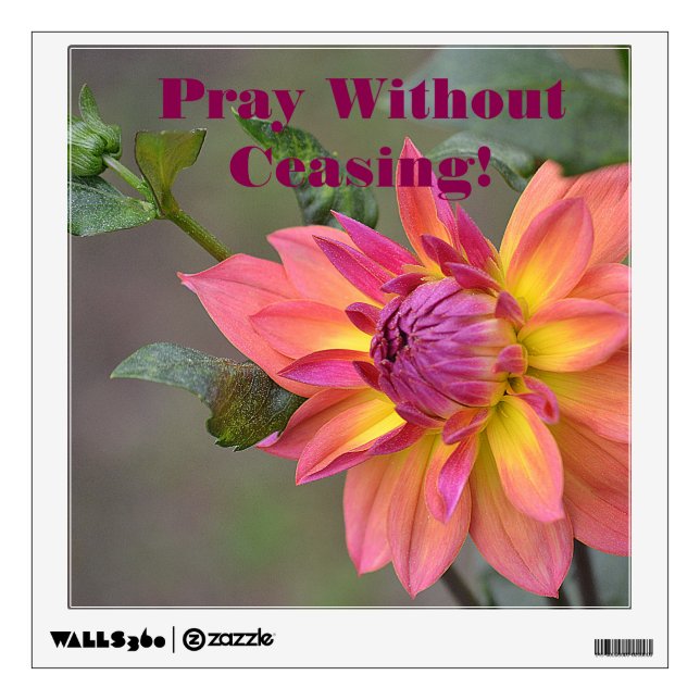Pray Without Ceasing! Wall Decal (Front)