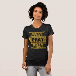 Pray Women's Christian T-Shirt
