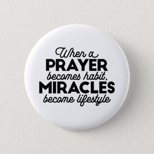 Prayer and Miracles Button