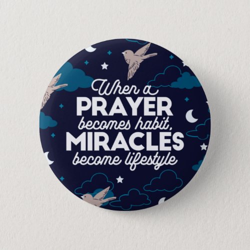 Prayer and Miracles Quotes Button