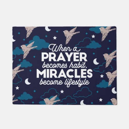 Prayer and Miracles Quotes Doormat