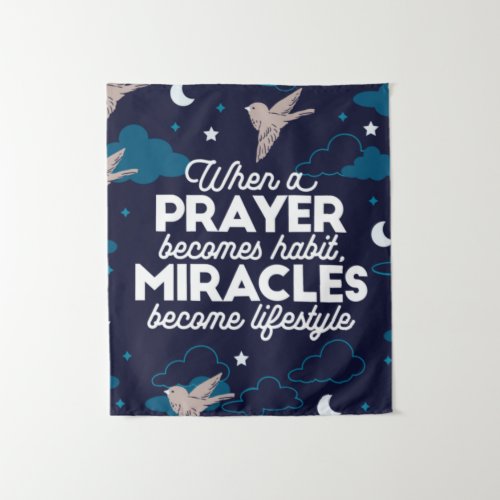 Prayer and Miracles Quotes Tapestry