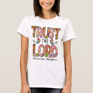 prayer bible Verse religious jesus trust the lord T-Shirt