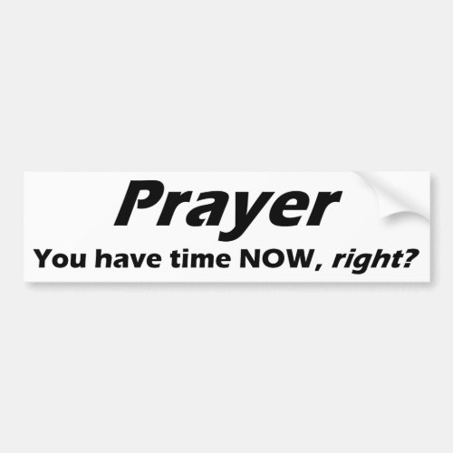 Prayer Bumper sticker Bumper Sticker