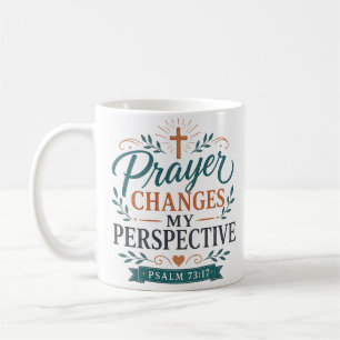 Prayer Changes My Perspective Christian Quote Coffee Mug