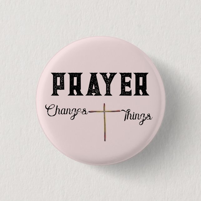Prayer Changes Things Blush Pink with Cross Button (Front)