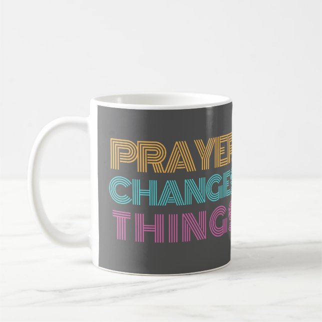 Prayer Changes Things Retro Colorful Christian Coffee Mug (Left)