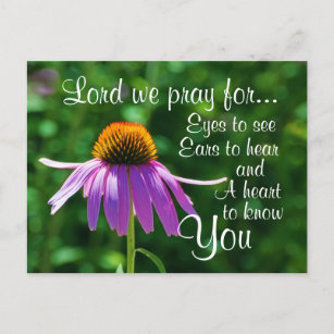 Prayer for Eyes to See and Ears to Hear, flower Postcard