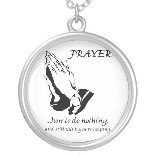 Prayer How to Do Nothing Silver Plated Necklace