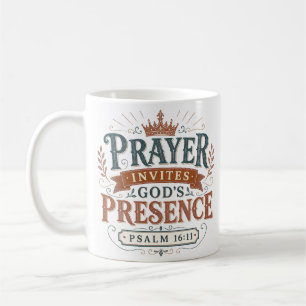 Prayer Invites Gods Presence Christian Quote Coffee Mug
