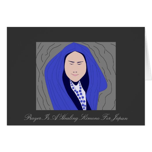 PRAYER IS A HEALING KIMONO FOR JAPAN CARDS (Front Horizontal)