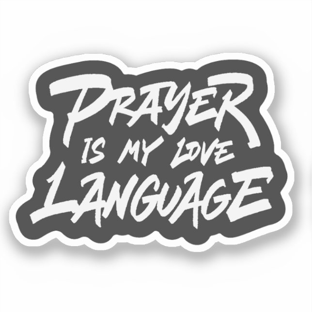 Prayer is My Love Language Sticker (Front)