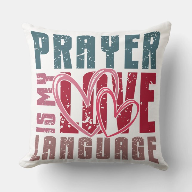 Prayer Is My Love Language Throw Pillow (Front)