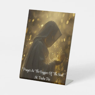 Prayer Is... Pedestal Sign