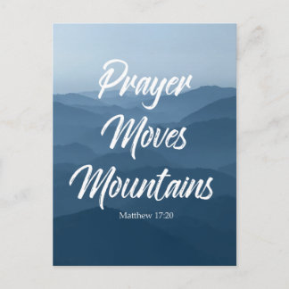 PRAYER MOVES MOUNTAINS POSTCARD