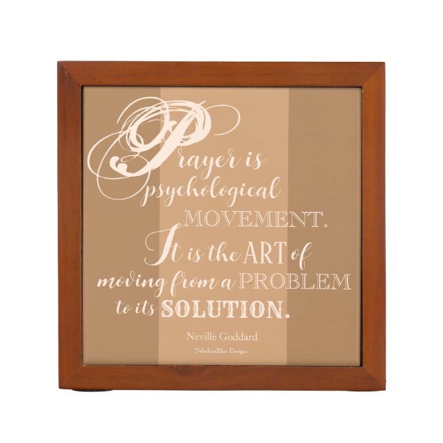 Prayer - Neville Goddard Desk Organizer (Front)
