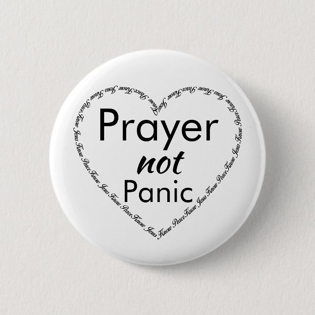 Prayer not Panic Inspirational Pin Button (Front)