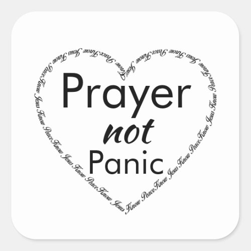 Prayer not Panic Inspiring Quote Square Sticker