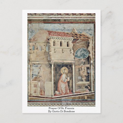 Prayer Of St Francis By Giotto Di Bondone Postcard