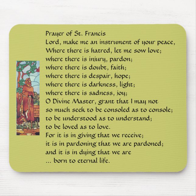 Prayer of St. Francis... Mousepad (Front)
