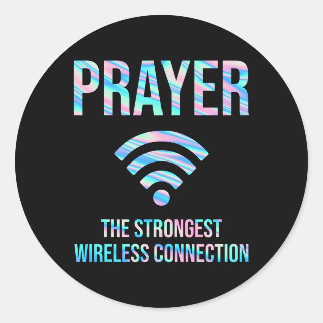 Prayer The Strongest Wireless Connection Classic Round Sticker (Front)