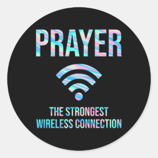 Prayer The Strongest Wireless Connection Classic Round Sticker