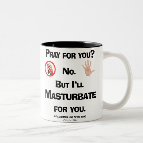 Prayer v Masturbation 2 Two_Tone Coffee Mug