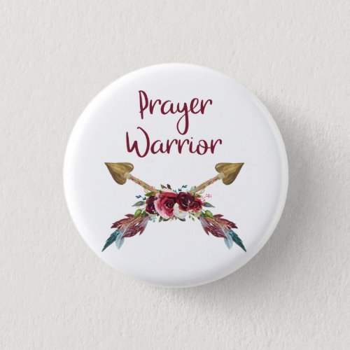 Prayer Warrior Arrows Boho Burgundy Floral Button