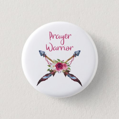 Prayer Warrior Arrows Boho Pink Floral Watercolor Button
