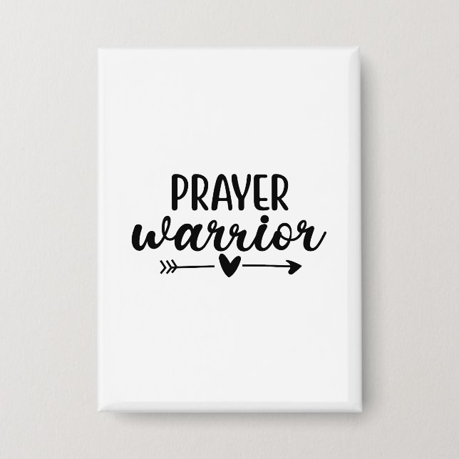 Prayer Warrior  Button (Front)