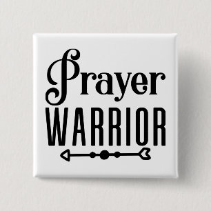 PRAYER WARRIOR Inspirational Christian Quote Button