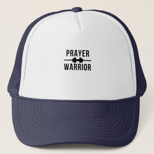 Prayer Warrior T_Shirt Trucker Hat