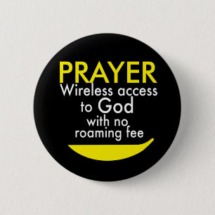 Prayer - Wireless access to God  Button