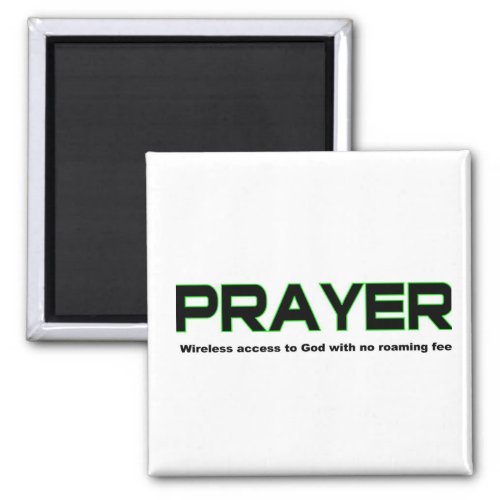 Prayer wireless access to God christian gift Magnet