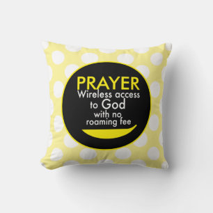 Prayer - Wireless access to God  Throw Pillow