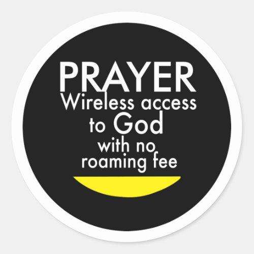 Prayer _ Wireless  Classic Round Sticker