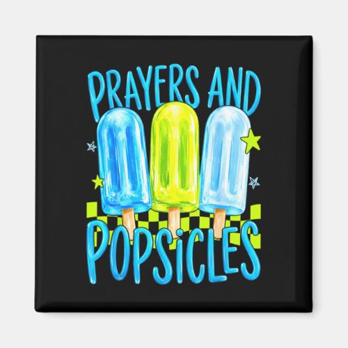 Prayers and popsicles cute christian summer kids magnet