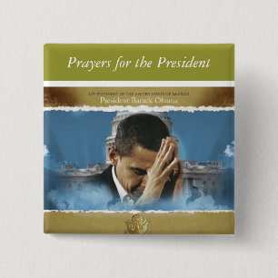 Prayers for the President Button