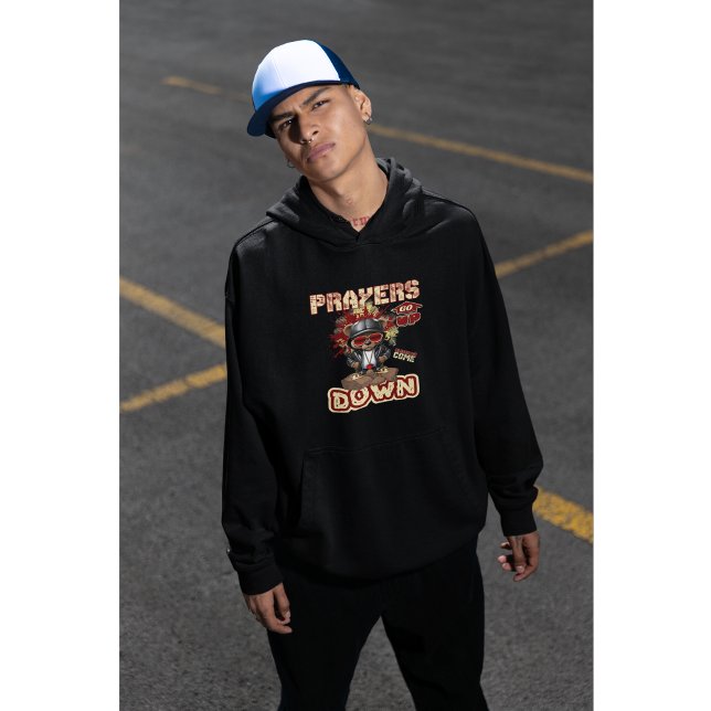Prayers Go Up Blessings Come Down Statement Hoodie (Creator Uploaded)