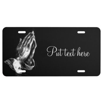 Praying Hands License Plate by deemac2 at Zazzle