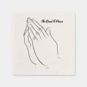 Praying Hands The Road To Peace Napkins