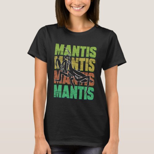 Praying Mantis Retro Word Insects Catch Repeller T_Shirt