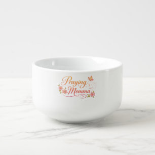 Praying Momma Soup Mug
