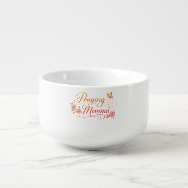 Praying Momma Soup Mug (Front)