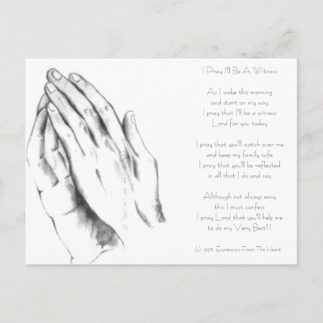Prayinghands, I Pray I'll Be A WitnessAs I wake... Postcard (Front)